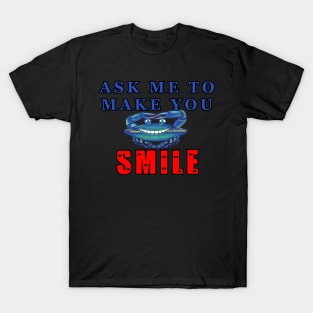 Ask Me To Make You Smile Blue Crab T-Shirt